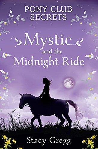 Mystic and the Midnight Ride Gregg Stacy