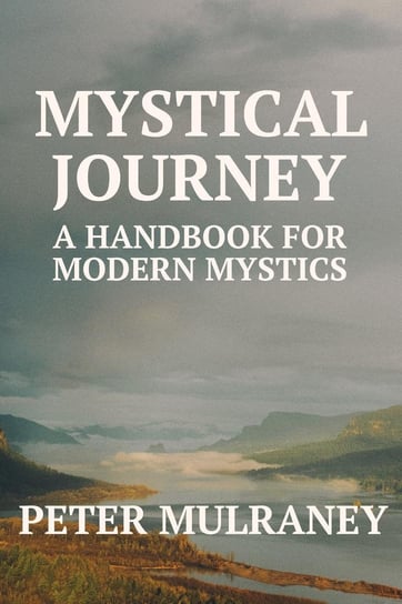 Mystical Journey Peter Mulraney