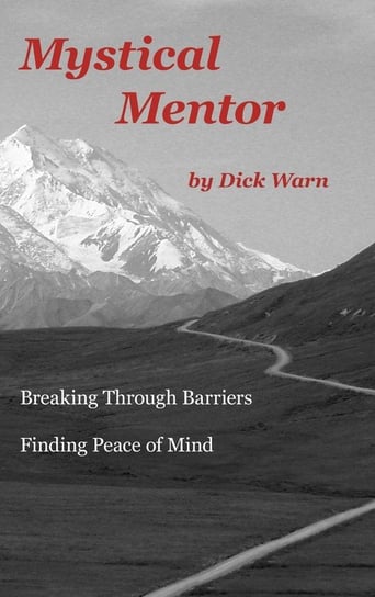 Mystical Mentor Warn Dick