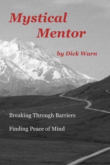 Mystical Mentor Warn Dick