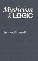 Mysticism and Logic Bertrand Russell