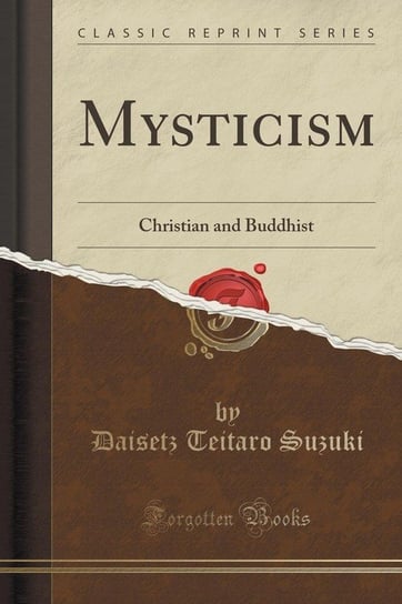 Mysticism Suzuki Daisetz Teitaro