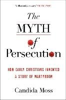 Myth of Persecution PB Moss Candida