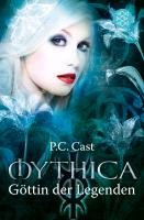 Mythica 07. Göttin der Legenden Cast P. C.