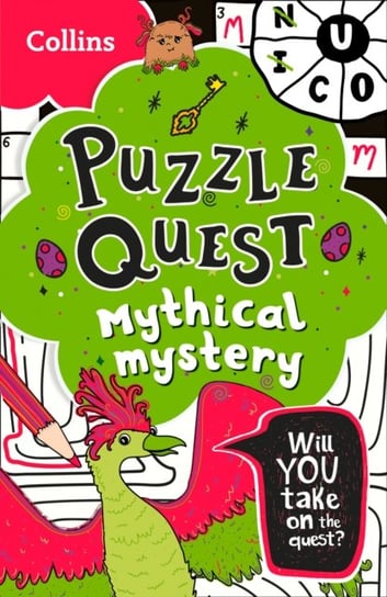 Mythical Mystery. Solve More Than 100 Puzzles in This Adventure Story for Kids Harpercollins Publishers