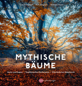 Mythische Bäume Nymphenburger Franckh-Kosmos