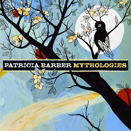 Mythologies Patricia Barber