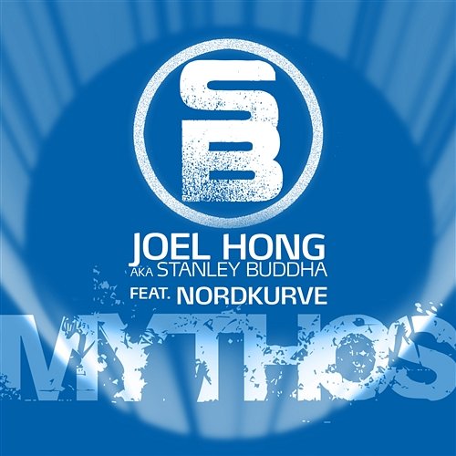 Mythos Joel Hong Aka Stanley Buddha Feat. Nordkurve