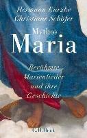 Mythos Maria Kurzke Hermann, Schafer Christiane