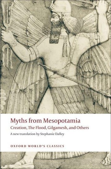 Myths from Mesopotamia Dalley Stephanie