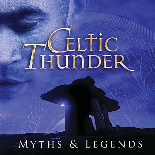Myths & Legends Celtic Thunder