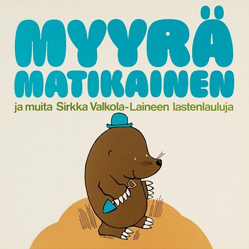 Myyrä Matikainen - Pitkä versio Myyrä Matikainen