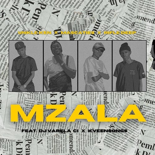 Mzala KveenSongs, Mascaties & RifleDeep feat. Dj Varela Ci, Unkle Ken
