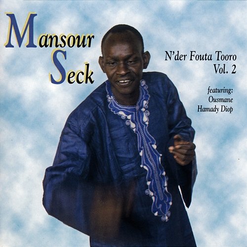 N'der Fouta Tooro, Vol. 2 Mansour Seck