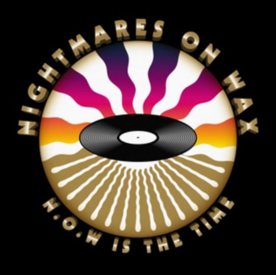 N. O. W. Is The Time Nightmares On Wax