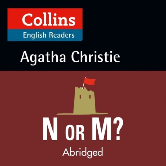 N or M?: Level 5, B2+ (Collins Agatha Christie ELT Readers) Christie Agatha