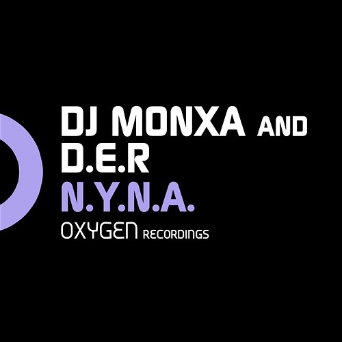 N.Y.N.A D.E.R & DJ Monxa
