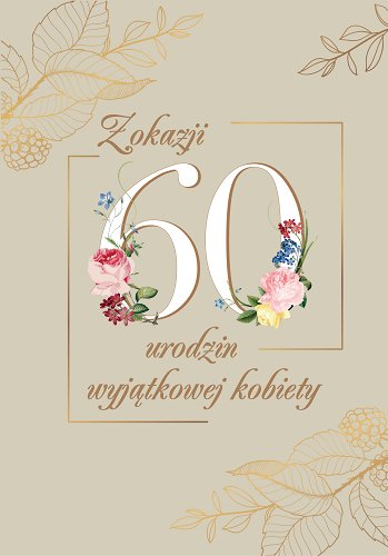 Na 60 urodziny Kartka dla kobiety VT23 TREND