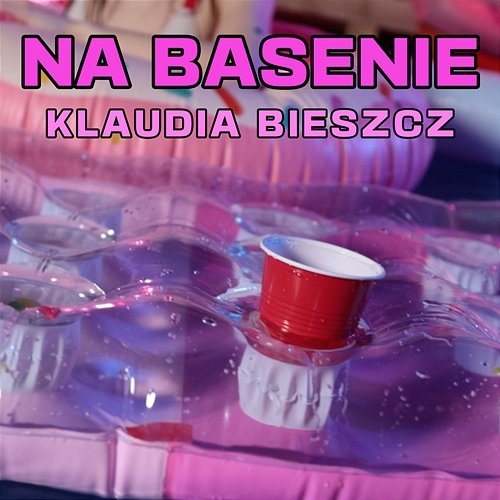 Na Basenie Klaudia Bieszcz