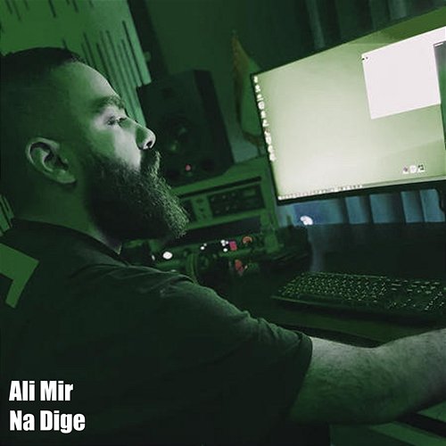 Na Dige Ali Mir