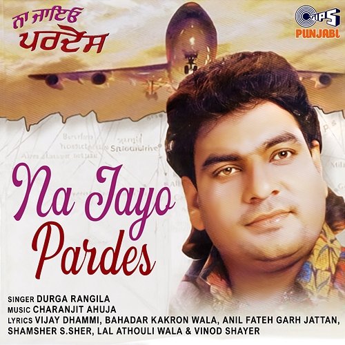 Na Jayo Pardes Charanjit Ahuja