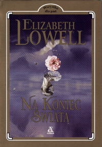 Na koniec świata Lowell Elizabeth