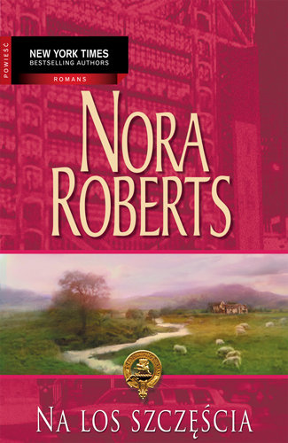 Na los szczęścia Nora Roberts
