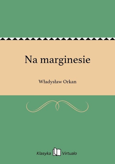 Na marginesie Orkan Władysław