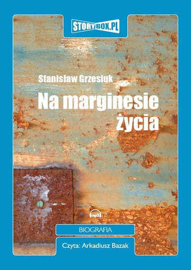 Na marginesie życia Grzesiuk Stanisław