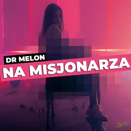Na misjonarza Doktor Melon