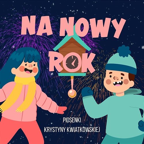 Na Nowy Rok Krystyna Kwiatkowska Various Artists