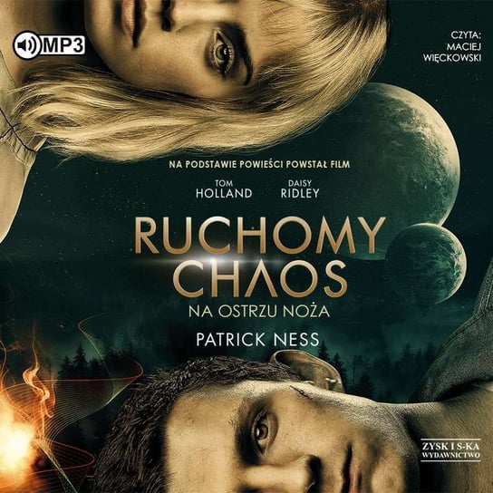 Na ostrzu noża. Ruchomy chaos. Tom 1 Ness Patrick