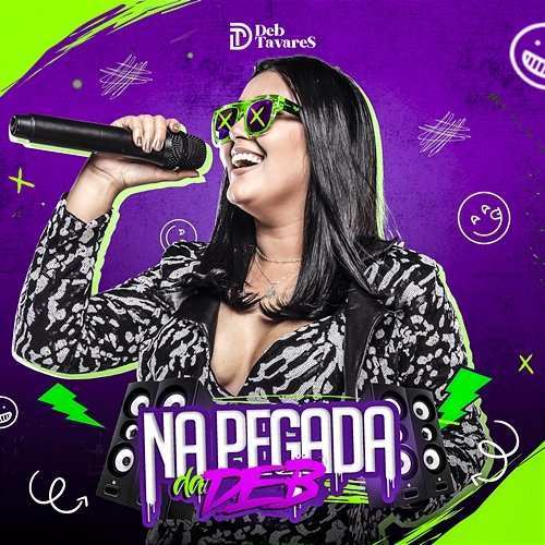 Na Pegada da Deb Deb Tavares