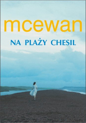 Na plaży Chesil McEwan Ian