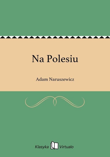 Na Polesiu Naruszewicz Adam