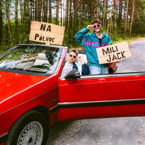 Na północ MILI JACK