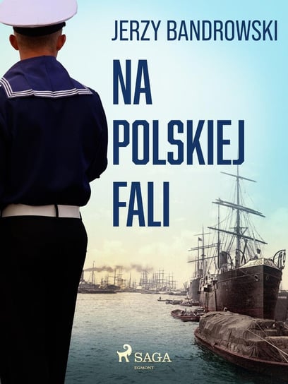 Na polskiej fali - ebook mobi Bandrowski Jerzy