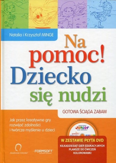 Na pomoc! Dziecko się nudzi + DVD Minge Natalia, Minge Krzysztof