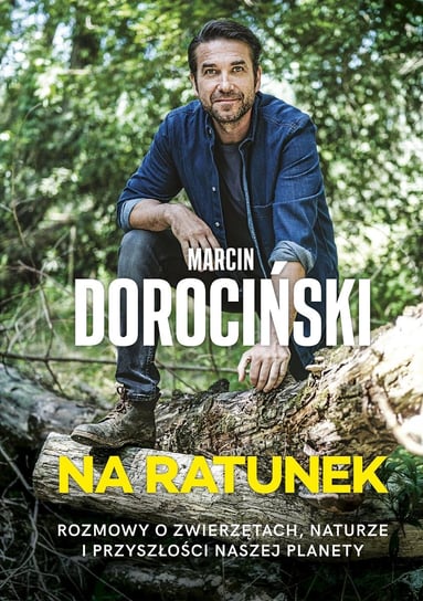 Na ratunek Dorociński Marcin