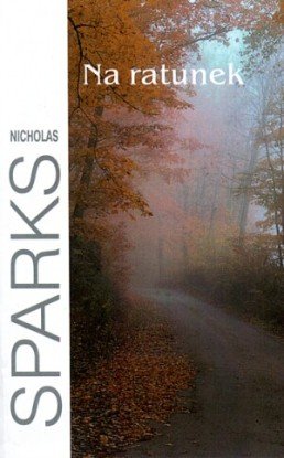 Na ratunek Sparks Nicholas