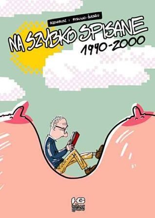 Na Szybko Spisane 1990-2000 Śledziński Michał