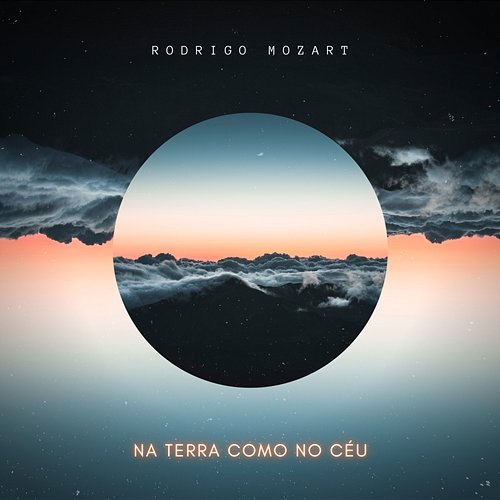 Na Terra Como no Céu (Here as in Heaven) Rodrigo Mozart