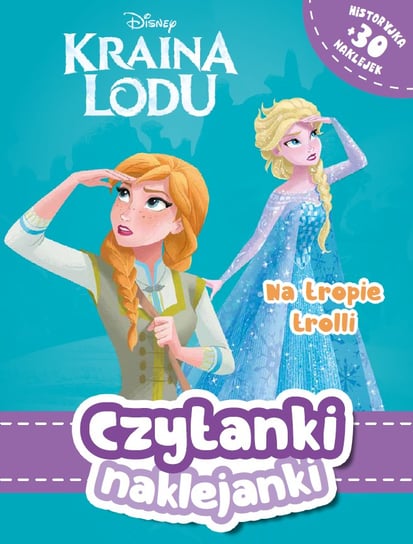 Na tropie trolli. Czytanki naklejanki. Disney Opracowanie zbiorowe