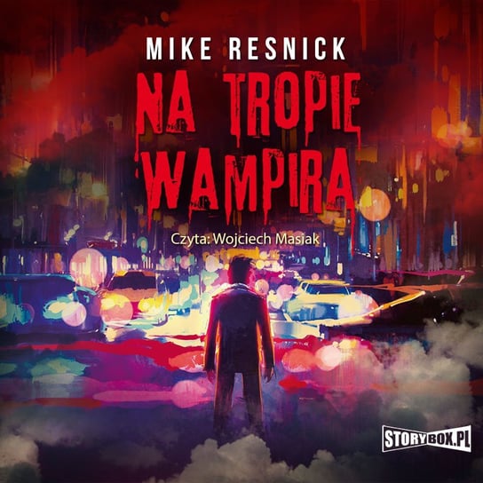 Na tropie wampira Mike Resnick
