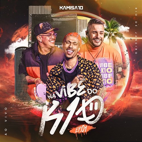 Na Vibe do K10 RJ – EP 1 Kamisa 10