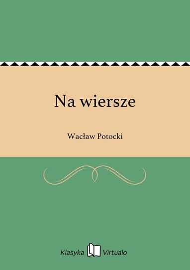 Na wiersze Potocki Wacław