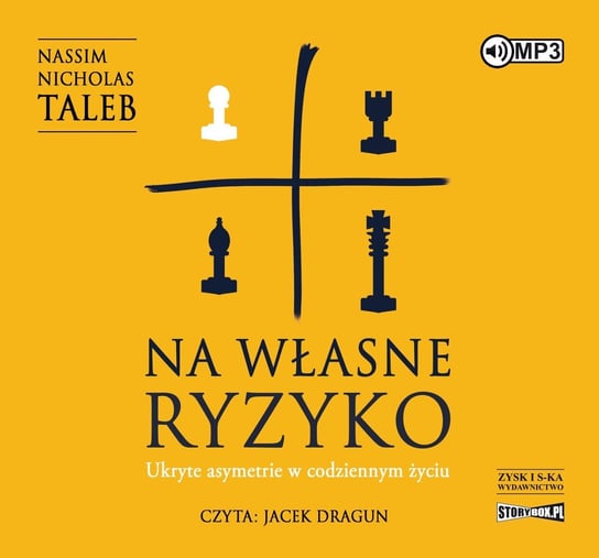 Na własne ryzyko. Ukryte asymetrie w codziennym życiu - audiobook Taleb Nassim Nicholas