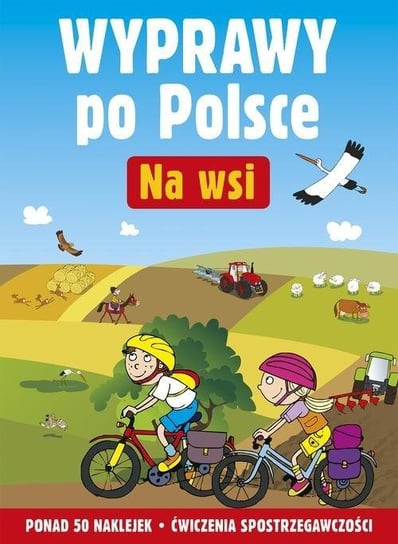 Na wsi. Wyprawy po Polsce Cichy Ludwik