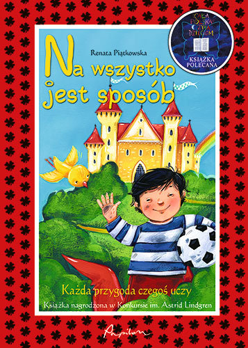 Na wszystko jest sposób. Cała Polska czyta dzieciom Piątkowska Renata