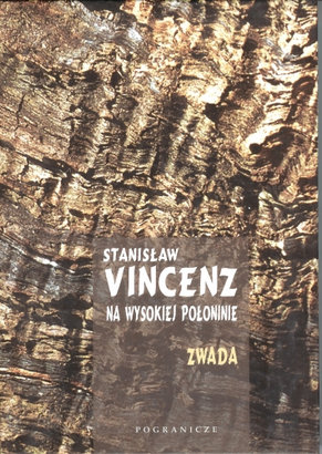 Na Wysokiej Połoninie. Zwada Vincenz Stanisław
